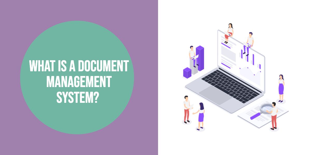 What Is a Document Management System?